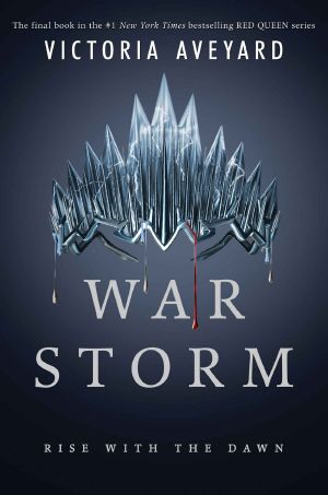 [Red Queen 04] • War Storm